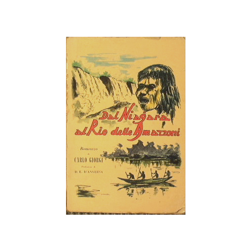 Dal Niagara al Rio delle Amazzoni