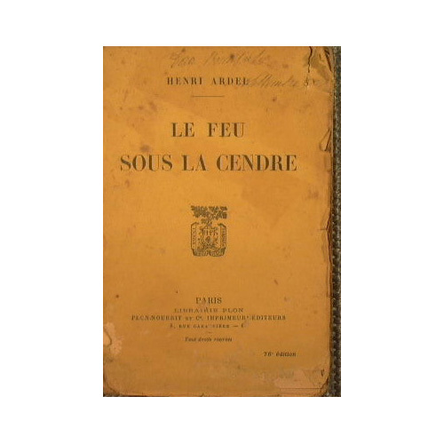 Le Feu Sous la Cendre
