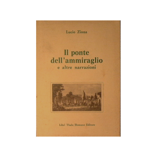 Il ponte dell'ammiraglio e altre narrazioni