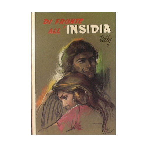 Di fronte all'insidia