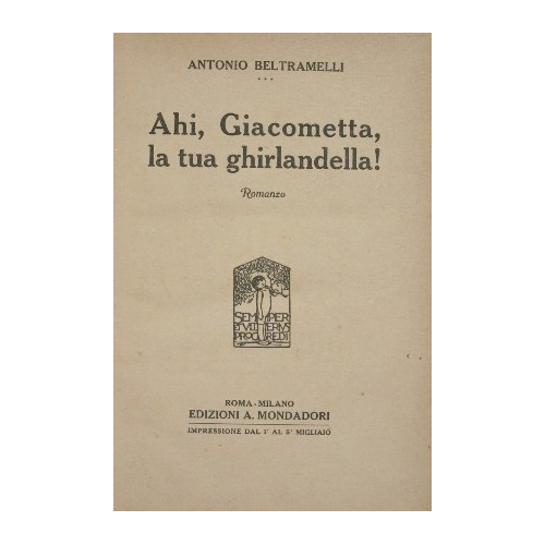 Ahi, Giacometta, la tua ghirlandella!