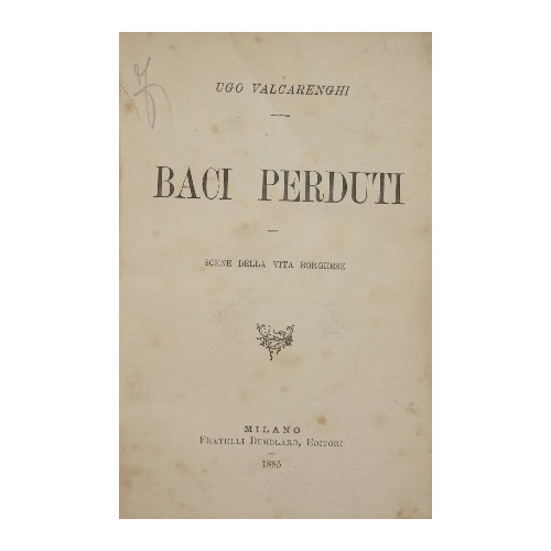 Baci perduti; Politica coniugale