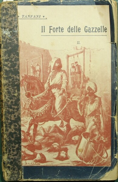 Il forte delle gazzelle. Vol. II