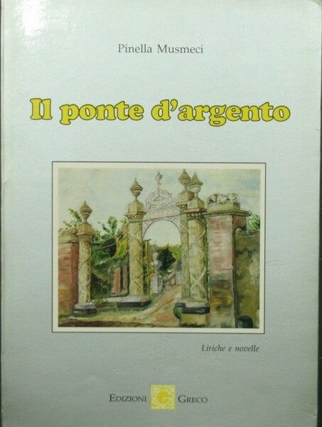 Il ponte d'argento