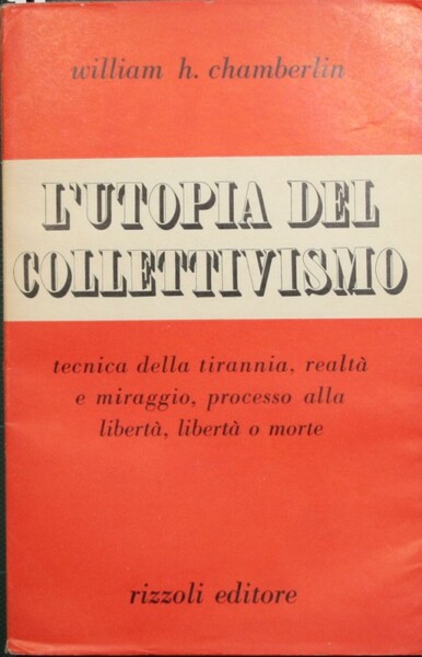 L'utopia del collettivismo