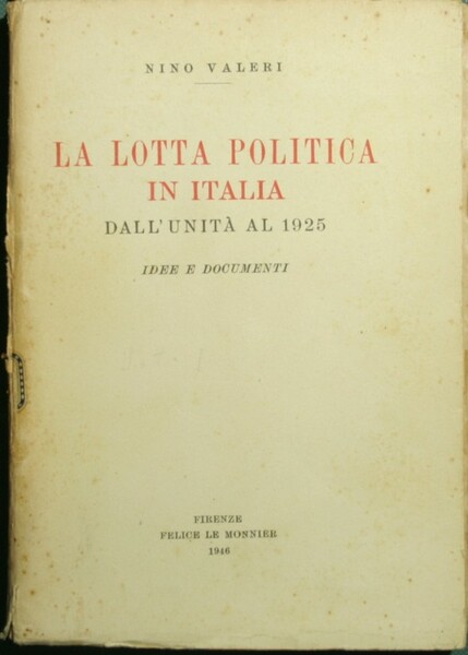 La lotta politica in Italia dall'Unità al 1925