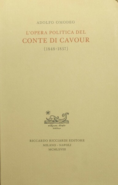 L'opera politica del Conte di Cavour