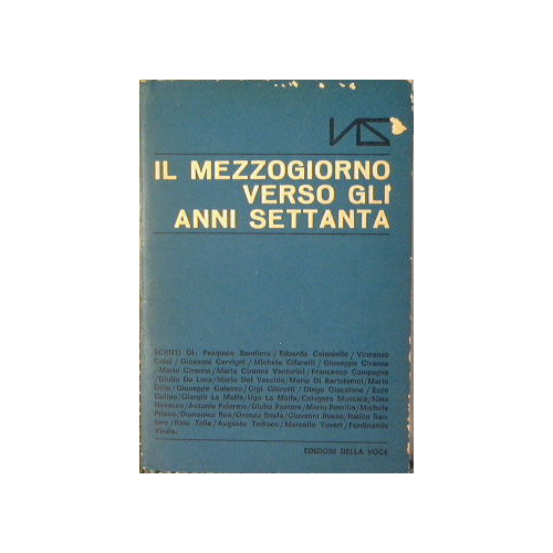 Il Mezzogiorno verso gli anni settanta