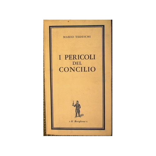 I pericoli del Concilio