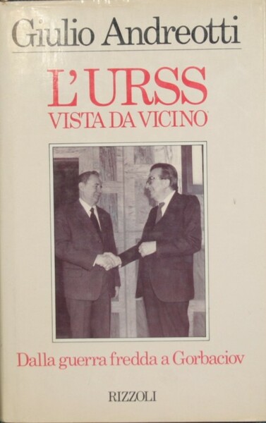 L'Urss vista da vicino