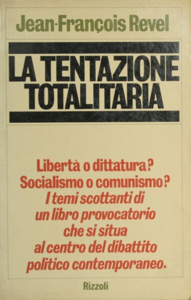 La tentazione totalitaria