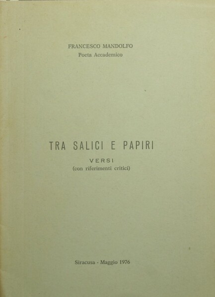 Tra salici e papiri