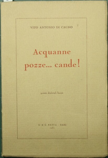 Acquanne pozze… cande!