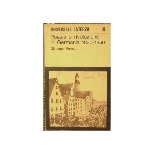Poesia e rivoluzione in Germania (1830 - 1850)