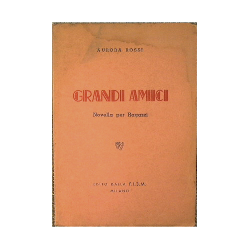 Grandi amici