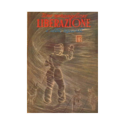 Una Meravigliosa Liberazione ed altri Racconti