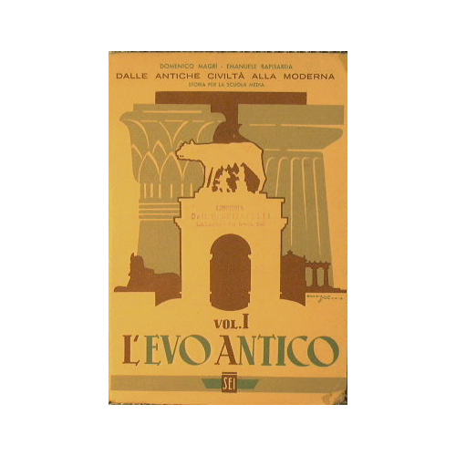L'evo antico (Vol. I)