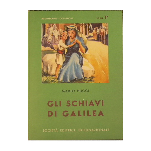 Gli schiavi di Galilea