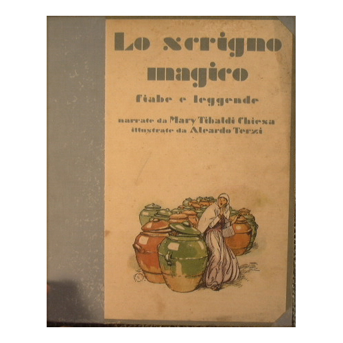 Lo scrigno magico. Fiabe e leggene di tutti i paesi.