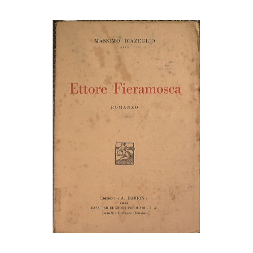 Ettore Fieramosca o la disfida di barletta