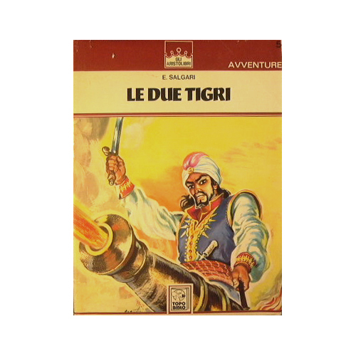Le due tigri