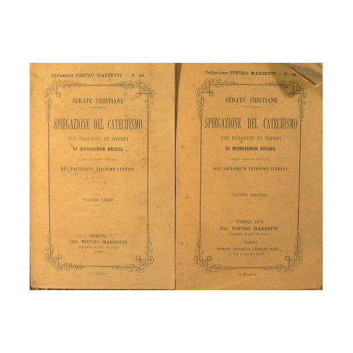 Serate cristiane : spiegazione del catechismo con paragoni ed esempi …