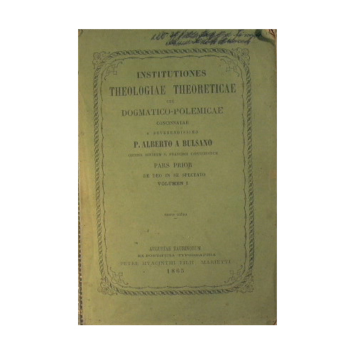 Institutiones theologiae theoreticae seu dogmatico-polemicae