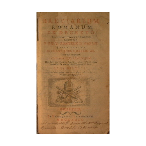 Breviarium romanum ex decreto sacrosancti Concilii Tridentini restitutum, S. Pii …