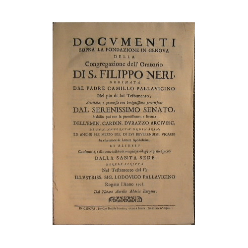 Documenti sopra la fondazione in Genova della congregazione dell'Oratorio di …