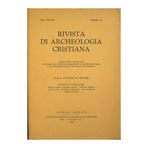 Rivista di Archeologia Cristiana. Anno XXVIII 1952