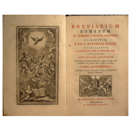 Breviarium romanum ex decreto sacrosancti Concilii Tridentini restitutum, S. Pii …