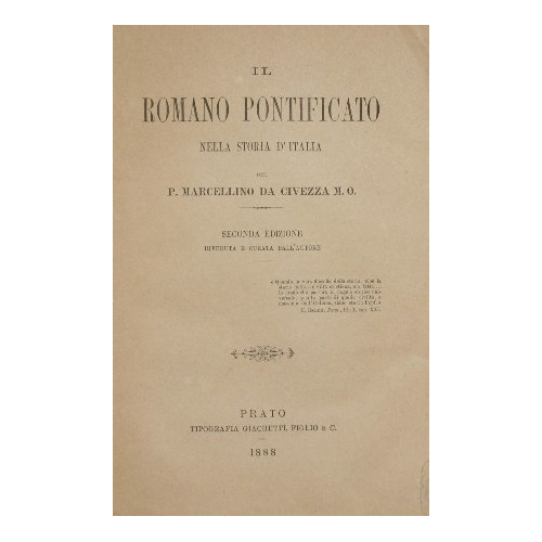Il romano pontificato nella storia d'Italia. Vol. II e III