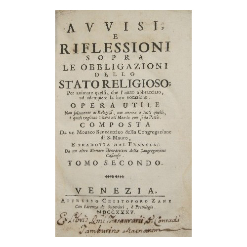 Avvisi e riflessioni sopra le obbligazioni dello stato religioso. Vol. …