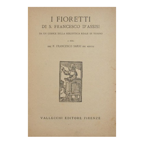 I fioretti di S. Francesco d'Assisi