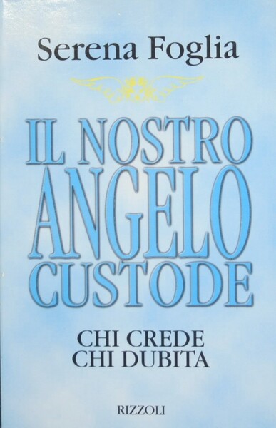 Il nostro angelo custode