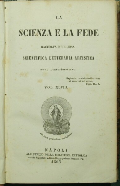 La scienza e la fede. Vol. XLVIII