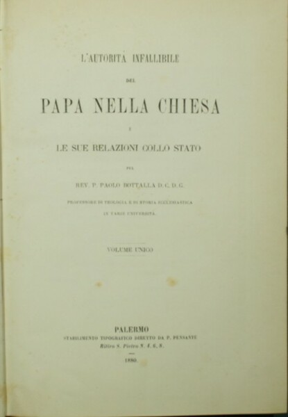 L'autorità infallibile del Papa nella Chiesa e le sue relazioni …