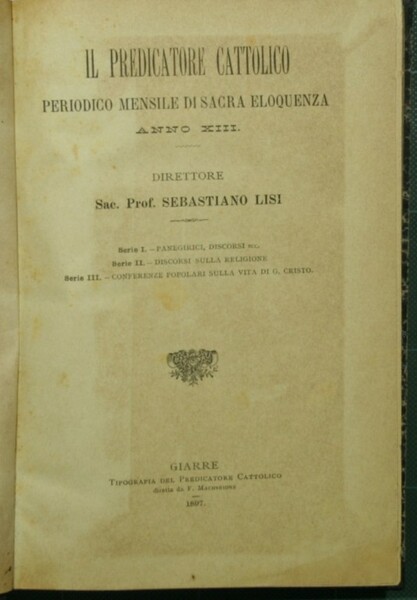 Il predicatore cattolico. Anno XIII