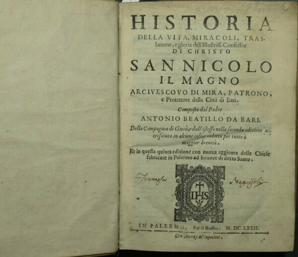 Historia della vita, miracoli, traslatione e gloria dell'Illustriss. Confessor di …