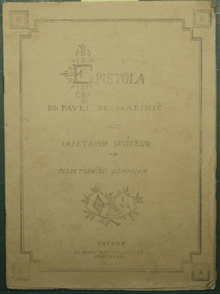 Epistola Dni Pauli De Marinis ad Cajetanum Scuderium ad perpetuam …