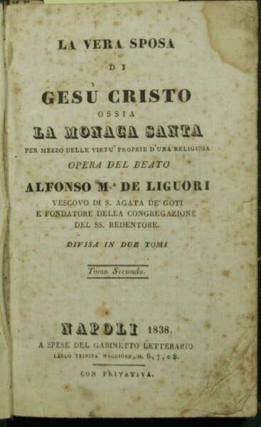 La vera sposa di Gesù Cristo ossia La monaca santa …