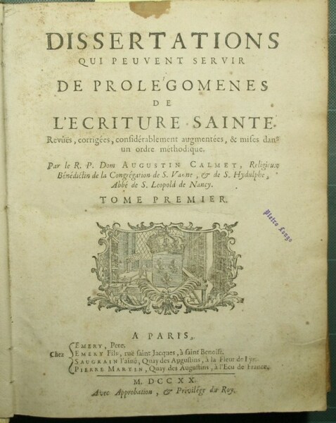 Dissertations qui peuvent servir de prolegomenes de l'Ecriture Sainte