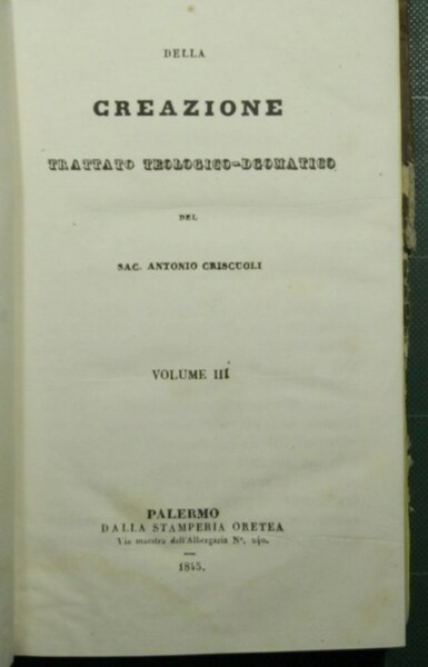 Della creazione, Trattato teologico-dogmatico - Vol. III
