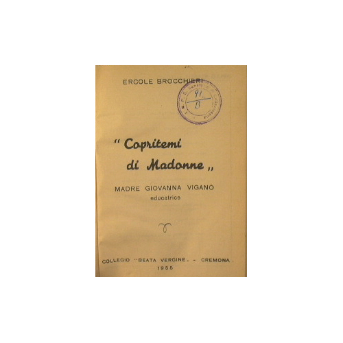 ' Copritemi di Madonne '