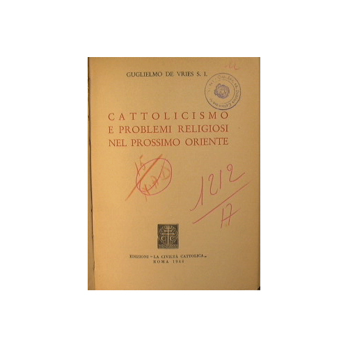 Cattolicismo e problemi religiosi nel prossimo oriente