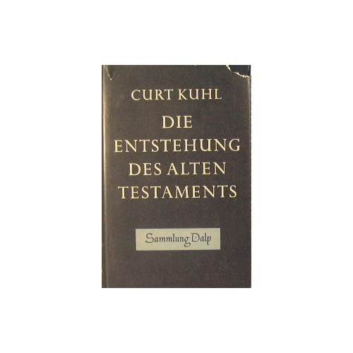 Die Entstehung des Alten Testaments