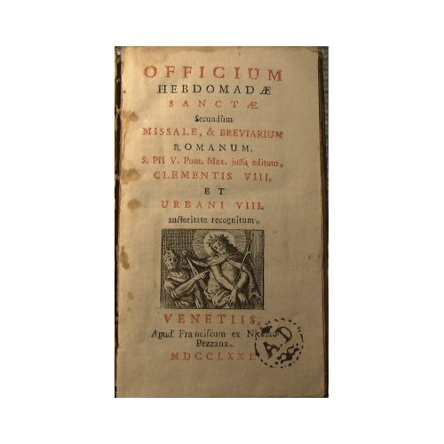 Officium hebdomadae sanctae secundum missale, & breviarium romanum