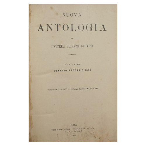 Nuova antologia. Vol. CXXXIII
