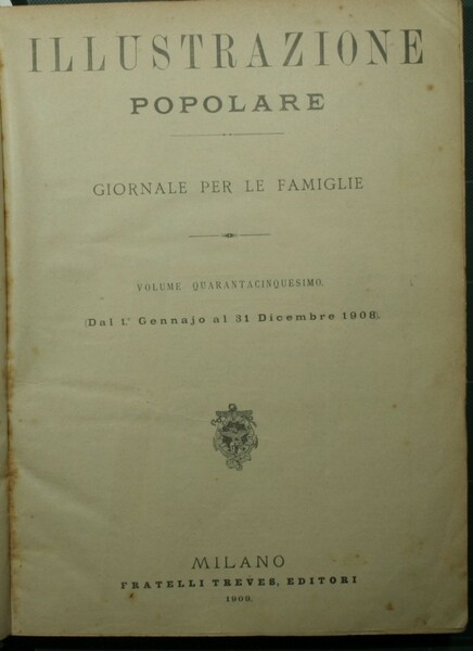 Illustrazione popolare. Vol. XLV