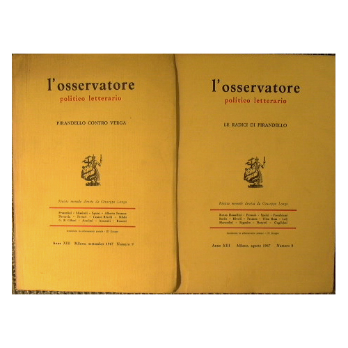 L'Osservatore politico letterario. Numero 8 Anno XIII 1967 e Numero …